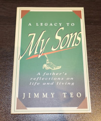 Image of A Legacy To My Sons : a father's reflections on life and living (Trawas)
