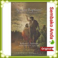 Image of Apa Itu Baptisan? ; makna dan caca baptisan Kristen (Trawas)