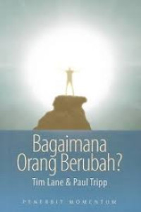 Image of Bagaimana Orang Berubah? (Trawas)
