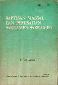 Image of Baptisan Masaal Dan Pemisahan Sakramen-Sakramen (Trawas)