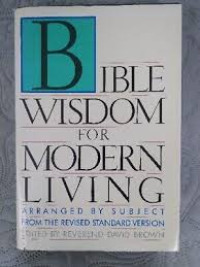 Image of Bible Wisdom For Modern Living ; arranged by subject (Trawas)