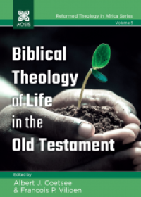 Image of Biblical Theology Of Life In The Old Testament