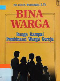 Image of Bina Warga : bunga rampai pembinaan warga gereja (Trawas)