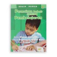 Image of Permainan Berbasis Sentra Pembelajaran Untuk Anak Usia 3 sampai 6 Tahun: buku  pintar aktivitas untuk pegangan wajib guru dan orang tua (Trawas)