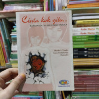 Image of Cinta Kok Gitu.. ; kekerasan dalam rumah tangga (Trawas)