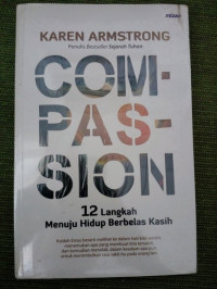 Image of Coompassion : 12 langkah menuju hidup berbelas kasih (Trawas)
