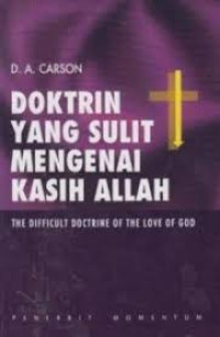 Image of Doktrin Yang Sulit Mengenai Kasih Allah (Trawas)