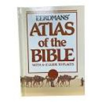 Image of Eerdmans Aflas Of The Bible: with A-Z guide to places (Trawas)