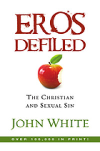 Image of Eros Defiled : the Christian & sexual sin (Trawas)