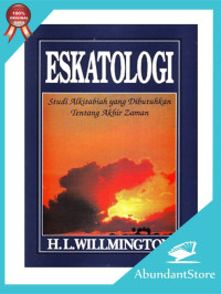 Image of Eskatologi  : studi Alkitabiah yang dibutuhkan tentang akhir zaman (Trawas)