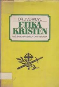 Image of Etika Kristen Jilid II/3 : ras bangsa, gereja dan negara (Trawas)