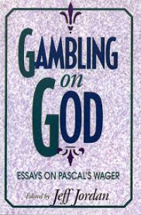 Image of Gambling On God : Essays On Pascal's Wager(Trawas)