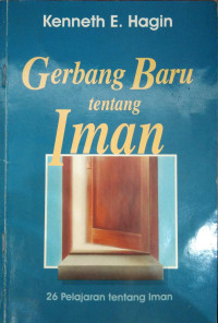 Image of Gerbang Baru Tentang Iman: 26 Pelajaran tetang iman (Trawas)