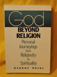 Image of God Beyond Religion : Personal Journeyings From Religionsity To Spirituality (Trawas)