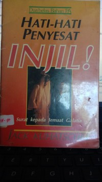 Image of Hati-hati Penyesat Injil!: surat kepaa jemaat Galatia(Trawas)