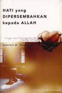 Image of Hati Yang Dipersembahkan Kepada Allah (Trawas)