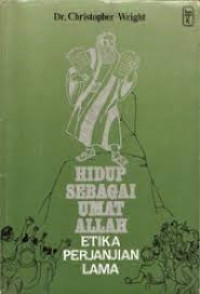 Image of Hidup Sebagai Umat Allah : Etika Perjanjian Lama (Trawas)
