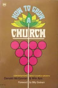 Image of How To Grow A Church : convensations about church growth (Trawas)