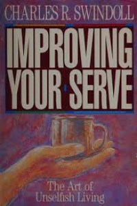 Image of Improving Your Serve : the art of unselfish living (Trawas)