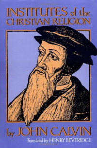 Image of Institutes Of The Christian Religion (Trawas)