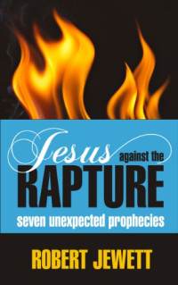 Image of Jesus Against The Rapture (Trawas)