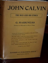 Image of John Calvin : The Man And His Ethics (Trawas)