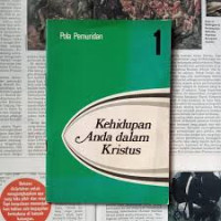 Image of Kehidupan Anda Dalam Kristus 1 (Trawas)