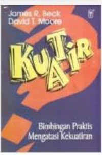 Image of Kuatir : bimbingan praktis mengatasi kesulitan (Trawas)