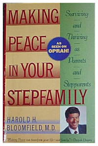 Image of Making Peace In Your Stepfamily : surviving and thriving as parents and stepparents (Trawas)