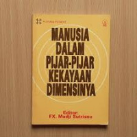 Image of Manusia Dalam Pijar-pijar Kekayaan Dimensinya (Trawas)
