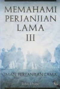 Image of Memahami Perjanjian Lama III ; Iman Perjanjian Lama (Trawas)