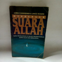 Image of Mendengar Suara Allah ; Suatu Petualangan Di Dalam Mendengarkan Suara Allah Dan Menaatinya (Trawas)