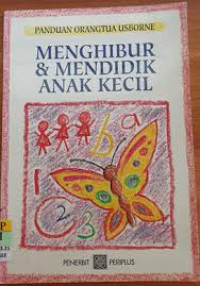 Image of Menghibur Dan  Mendidik Bayi Sampai Usia Dua Setengah Tahun (Trawas)