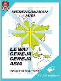 Image of Merencanakan Misi: Lewat Gereja-Gereja Asia (Trawas)