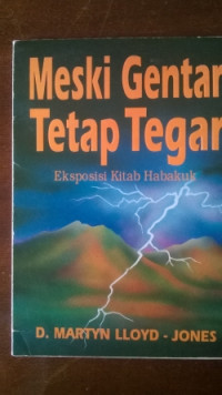 Image of Meski Gentar Tetap Tegar: eksposisi kitab habakuk (Trawas)