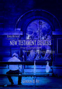 Image of New Testament Exegesis (Eksegese Perjanjian Baru ) : sebuah buku pegangan bagi mahasiswa dan pelayan gerejawi (Trawas)