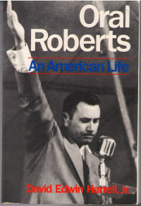 Image of Oral Robert : an American Life (Trawas)