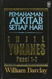 Image of Pemahaman Alkitab Setiap Hari ; Injil Yohanes pasal 1-7 (Trawas)