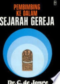 Image of Pembimbing Ke Dalam Sejarah Gereja (Trawas)