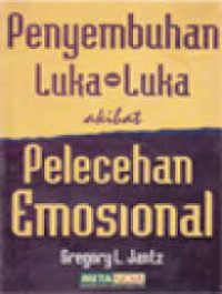 Image of Penyembuhan Luka-luka Akibat Pelecehan Emosional (Trawas)
