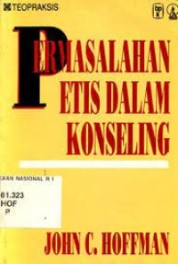 Image of Permasalahan Etis Dalam Konseling (Trawas)