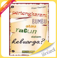 Image of Pertengkaran : bumbu atau racun dalam keluarga? pertengkaran   (Trawas)