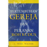 Image of Pertumbuhan Gereja Dan Peranan Roh Kudus (Trawas)