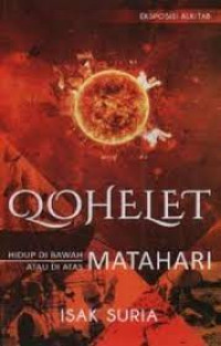 Image of Qohelet: Di Bawah Atau Di Atas Matahari (Trawas)