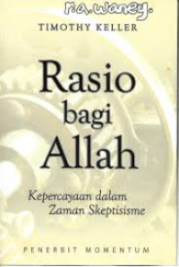 Image of Rasio Bagi Allah : kepercayaan dalam zaman skeptisisme (Trawas)