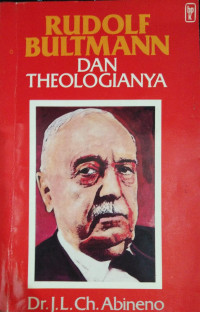 Image of Rudolf Bultmann Dan Theologianya (Trawas)