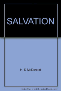 Image of Salvation : A Comprehensive Exposition Of The Foundational Christian ... (Trawas)