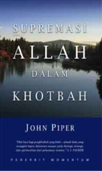 Image of Supremasi Allah dalam Khotbah (Trawas)