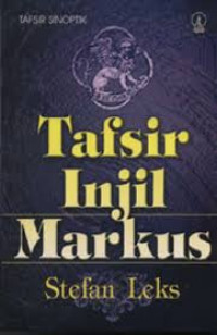 Image of Tafsir Perjanjian Baru : Injil Markus (Trawas)