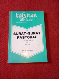 Image of Tafsiran Alkitab Surat-Surat Pastoral : Satu, Dua Timotius Dan Titus (Trawas)